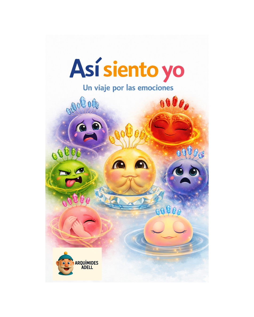 Así siento yo: Un viaje por las emociones